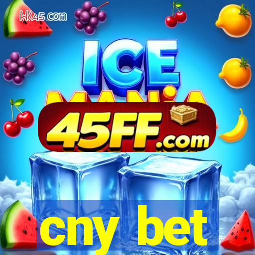 cny bet
